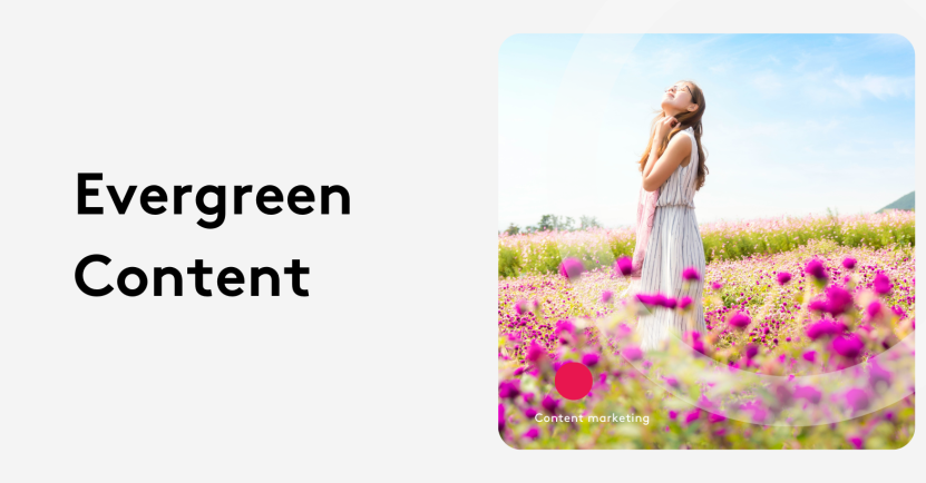 Why Evergreen Content Matters More Than Ever—and How to Create It