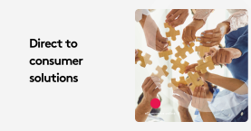 Are Your Direct to Consumer Solutions Outdated?