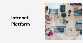 Intranet CMS Software: What Most Companies Get Wrong