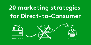 20 marketing strategies for Direct-to-Consumer