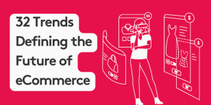 Illustration of virtual reality shopping with text '32 Trends Defining the Future of eCommerce'