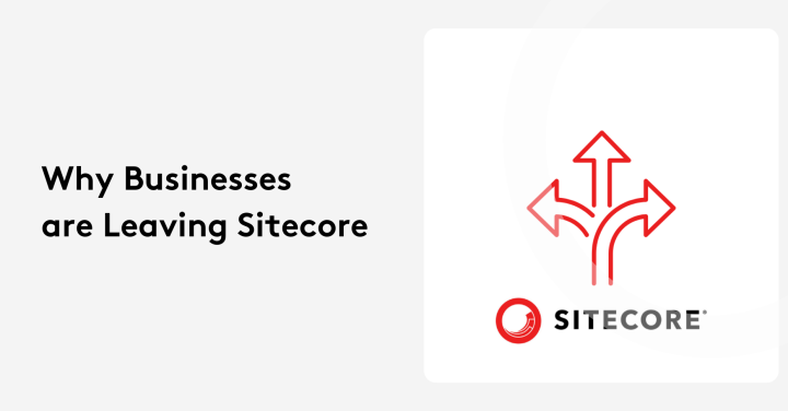 Graphic with text 'Why Businesses are Leaving Sitecore' and Sitecore logo with red arrows.