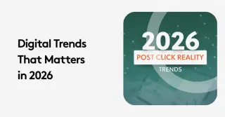 Digital Trends That Matter in 2026 with Post Click Reality graphic.