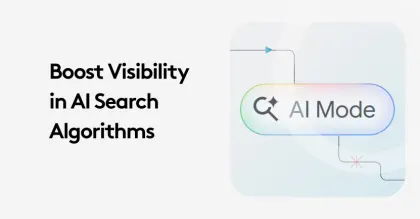 Text promoting visibility in AI search algorithms with AI Mode button illustration.