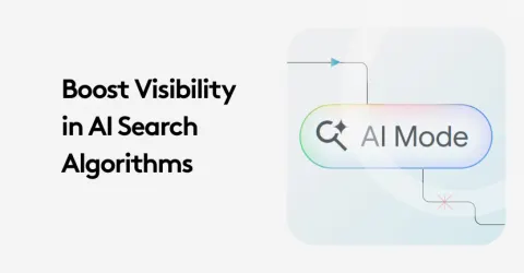 Text promoting visibility in AI search algorithms with AI Mode button illustration.