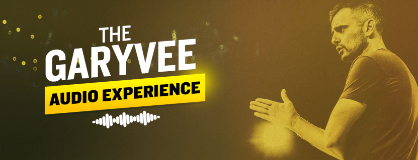 The Gary Vee Audio Experience Podcast