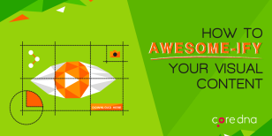 How to Awesome-ify Your Visual Content
