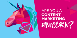 So You Want to Be a Content Marketing Unicorn?