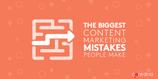 11 Biggest Content Marketing Mistakes I See People Make (Yes, Even You!)