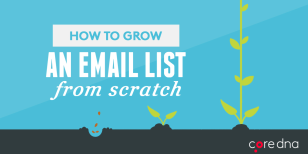 5 Proven Tactics To Building & Growing an Email List From Scratch