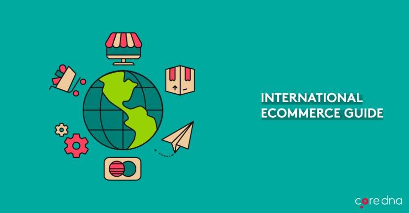 International eCommerce: How to Grow Your Business