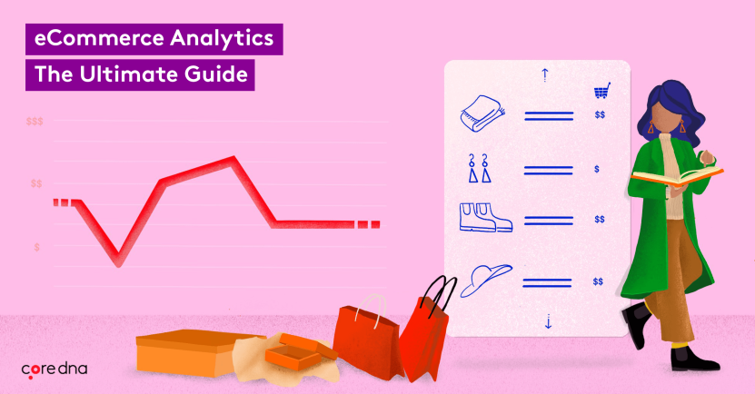 eCommerce Analytics: The Ultimate Guide