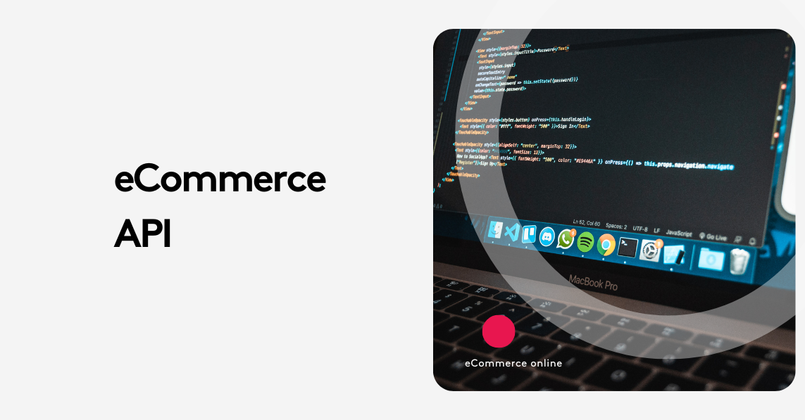 Core dna : Ecommerce API Explained: How It Powers Online Success
