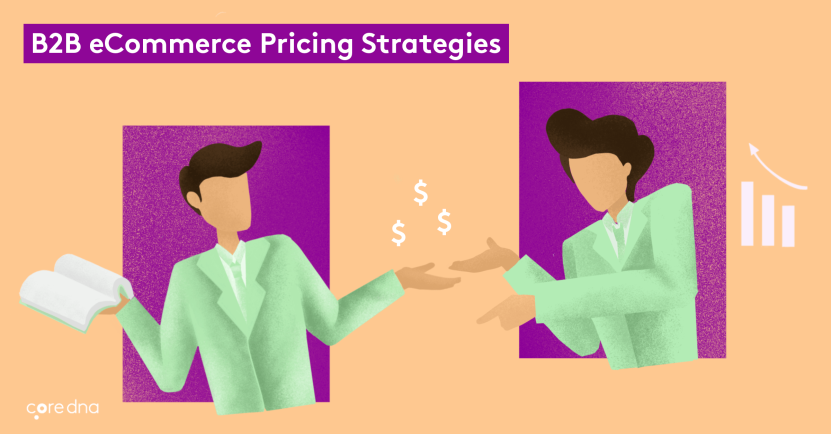 10 B2B eCommerce Pricing Strategies (With Mistakes To Avoid)