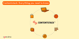 Contentstack: 13 Things You Need To Know