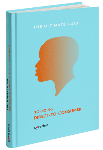 Going Direct-to-Consumer: The Definitive Guide