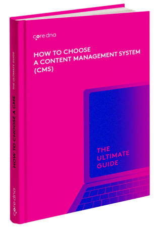 Guide: How to Choose the Right CMS: The Definitive Guide