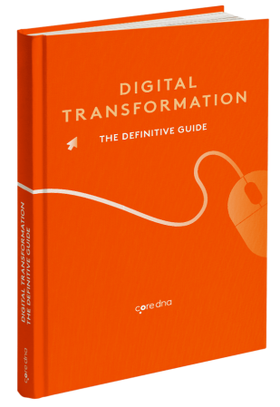 Digital Transformation: The Definitive Guide