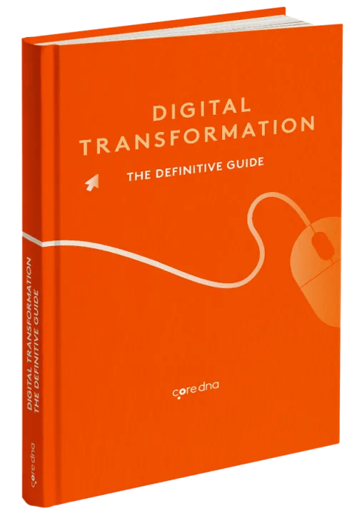 Orange book cover titled 'Digital Transformation: The Definitive Guide' by coredna.